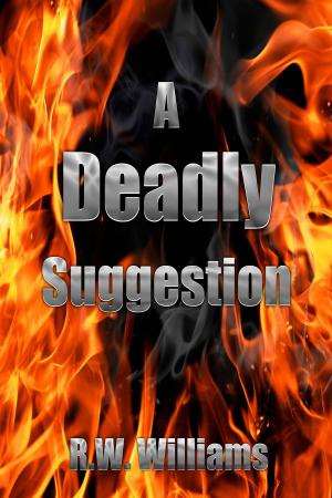 Cover of the book A Deadly Suggestion by Monica Shaughnessy