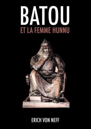 Book cover of Batou et la femme Hunnu