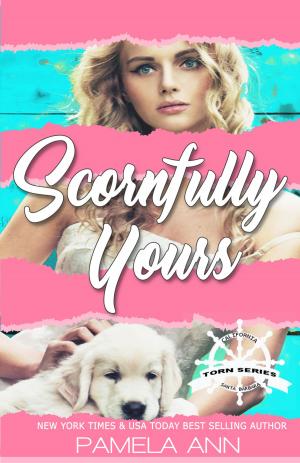 Cover of the book Scornfully Yours (Torn Series: 1) by Jennie Adams