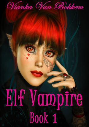 Cover of Elf Vampire Book 1 (Elf Vampire Series)