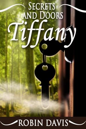 Book cover of Tiffany (Book 2 of Secrets and Doors)