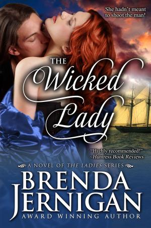 Cover of the book The Wicked Lady: A Historical Romance by Jason Born