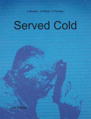 Cover of the book Served Cold by Rondall Brown
