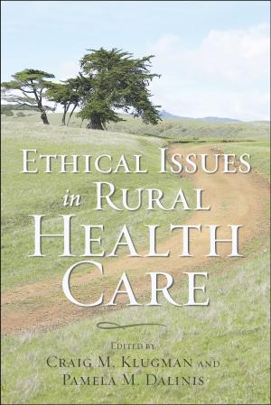 Cover of the book Ethical Issues in Rural Health Care by John R. Thelin
