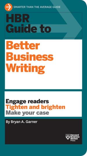 Cover of the book HBR Guide to Better Business Writing (HBR Guide Series) by Marc Effron