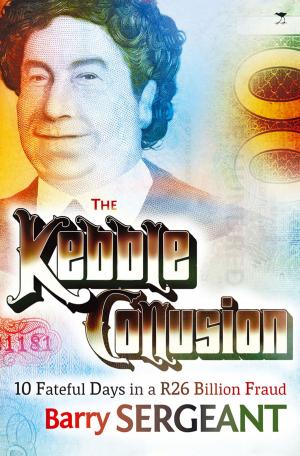 Cover of the book Kebble Collusion by Brendan Whittington-Jones