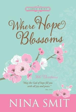 Cover of the book Where Hope Blossoms (eBook) by Yolande Korkie