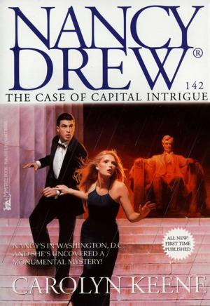 Cover of the book The Case of Capital Intrigue by Steve Cole
