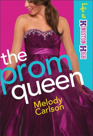 Cover of the book Prom Queen, The (Life at Kingston High Book #3) by Carol Cox