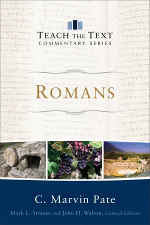 Cover of the book Romans (Teach the Text Commentary Series) by Dr. Neil T. Anderson