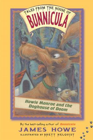 Book cover of Howie Monroe and the Doghouse of Doom