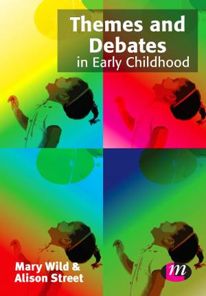 Cover of the book Themes and Debates in Early Childhood by James Alan Fox, Emma E. Fridel, Dr. Jack Levin