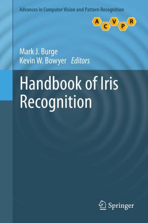 Cover of the book Handbook of Iris Recognition by P.K. Kapur, Hoang Pham, A. Gupta, P.C. Jha