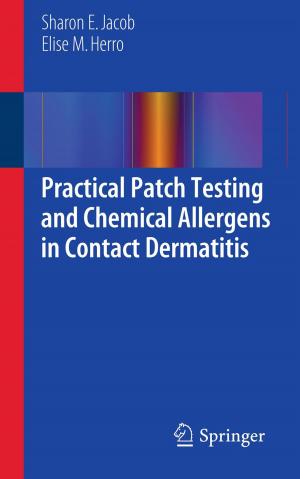 Cover of the book Practical Patch Testing and Chemical Allergens in Contact Dermatitis by Alan J. Sangster