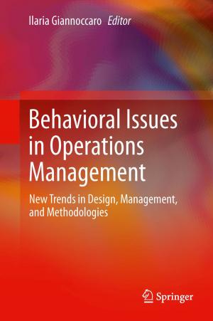Cover of the book Behavioral Issues in Operations Management by Hortensia Amaris, Monica Alonso, Carlos Alvarez Ortega