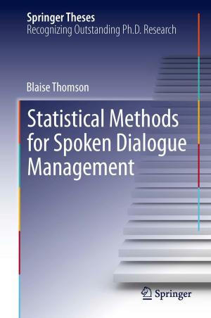 Cover of the book Statistical Methods for Spoken Dialogue Management by Kishore Marathe