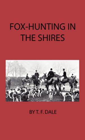 Cover of the book Fox-Hunting in the Shires by Stephen Vincent Benét