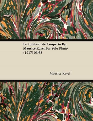 Cover of the book Le Tombeau de Couperin by Maurice Ravel for Solo Piano (1917) M.68 by Chandra Jayne