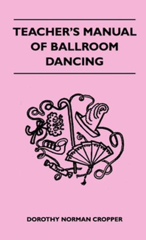 Cover of the book Teacher's Manual Of Ballroom Dancing by Aleister Crowley
