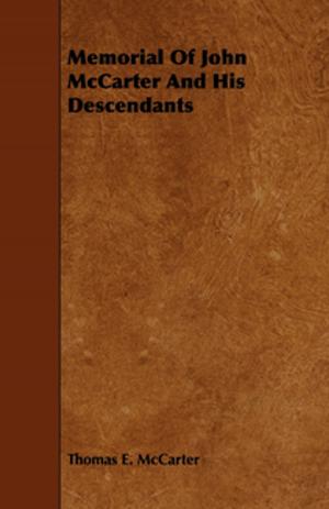 Cover of the book Memorial Of John McCarter And His Descendants by Edgar Allan Poe