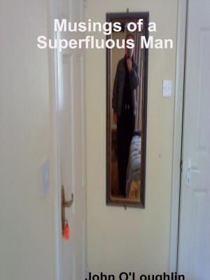 Cover of the book Musings of a Superfluous Man by GradBrazil