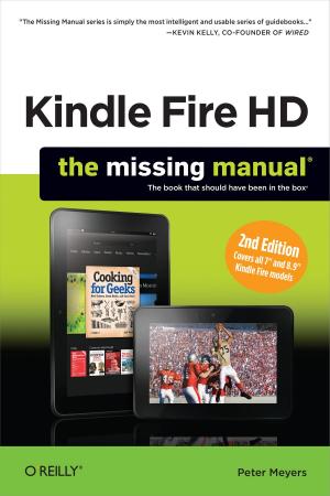 Cover of the book Kindle Fire HD: The Missing Manual by Bryan O'Sullivan