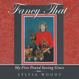 Cover of the book Fancy That by Sarah E. Kincaid