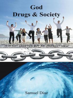 Cover of the book God Drugs & Society by John Pennington