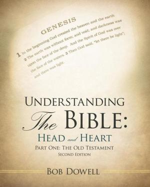 Cover of the book Understanding the Bible: Head and Heart by Michael Gance