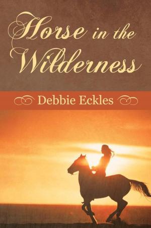 Cover of the book Horse in the Wilderness by Garrett C. Whitworth