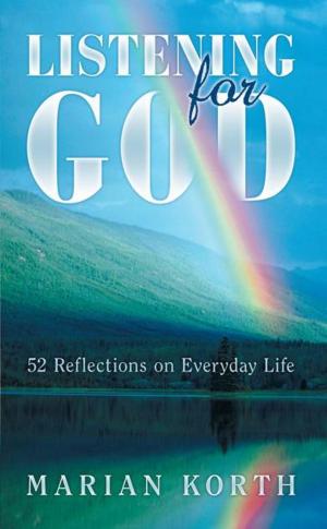 Cover of the book Listening for God by Dorothy Lucado Comeau