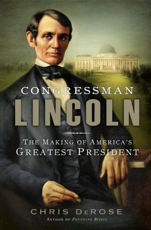 Cover of the book Congressman Lincoln by Jeb Bush, Clint Bolick