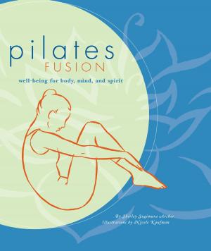 Cover of the book Pilates Fusion by John Lasseter
