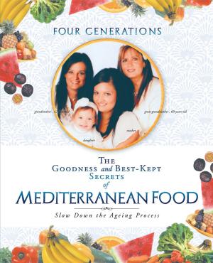 Book cover of The Goodness and Best-Kept Secrets of Mediterranean Food