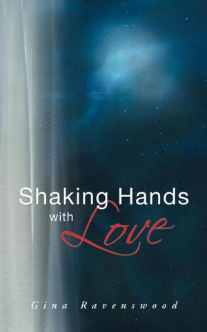 Cover of the book Shaking Hands with Love by Jill Rosier Astall
