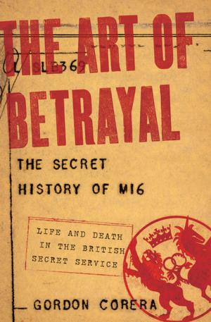 Cover of the book The Art of Betrayal by Donald Thomas