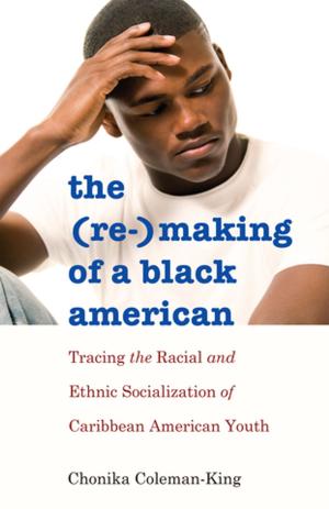Cover of the book The (Re-)Making of a Black American by Christian Schützler