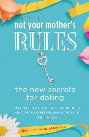 Cover of the book Not Your Mother's Rules by Leslie Pockell, Adrienne Avila