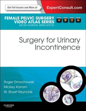 Cover of the book Surgery for Urinary Incontinence E-Book by David Byfield, BSc(Hons), DC, MPhil, FBCA, FCC, FFEAC