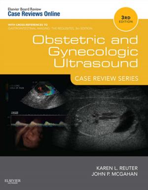 Cover of the book Obstetric and Gynecologic Ultrasound: Case Review Series E-Book by Cynthia Cooper, MFA, MA, OTR/L, CHT