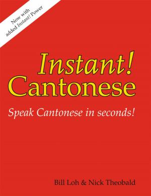 Cover of the book Instant! Cantonese by Homer Eon Flint