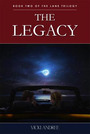 Book cover of The Legacy: Book Two of the Lane Trilogy