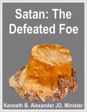 Book cover of Satan: The Defeated Foe