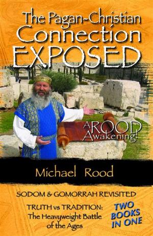 Book cover of The Pagan-Christian Connection Exposed