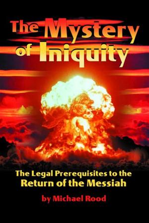 Cover of the book The Mystery of Iniquity by Emerson Hough