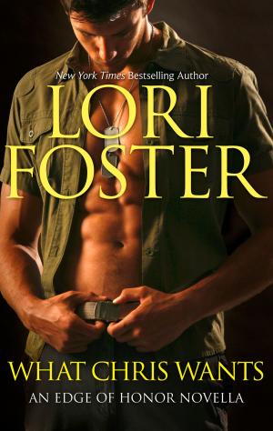 Cover of the book What Chris Wants by Lori Foster, Susan Donovan, Victoria Dahl