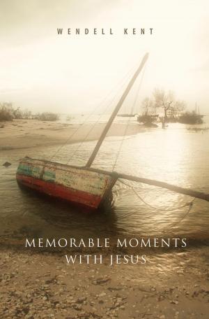 bigCover of the book Memorable Moments with Jesus by 