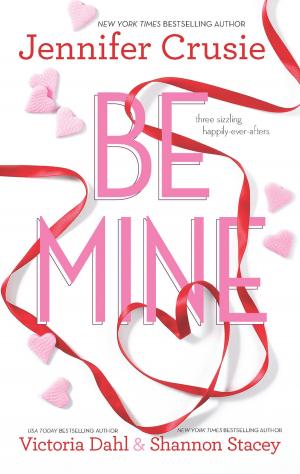 Cover of the book Be Mine by Delores Fossen
