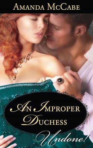 Cover of the book An Improper Duchess by Carmen Webb