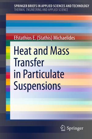 Cover of the book Heat and Mass Transfer in Particulate Suspensions by Pierre Lafaye de Micheaux, Rémy Drouilhet, Benoit Liquet